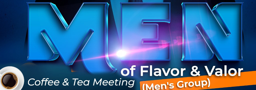 Men of Flavor & Valor - Men Ministry